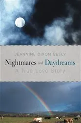 Book cover of Nightmares and Daydreams by Jeannine Dixon Seely