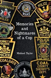 Book cover of Nightmares and Memories of a Cop by Michael Taylor
