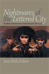Book cover of Nightmares of the Lettered City by Juan Pablo Dabove