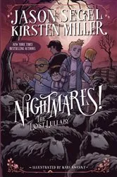 Book cover of Nightmares! The Lost Lullaby by Jason Segel