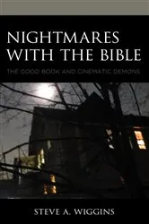 Book cover of Nightmares with the Bible by Steve A. Wiggins