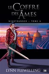 Book cover of Nightrunner, T6 : Le Coffre des âmes by Lynn Flewelling