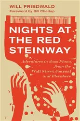 Book cover of Nights at the Red Steinway by Will Friedwald