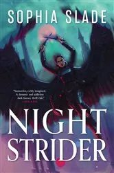 Book cover of Nightstrider by Sophia Slade