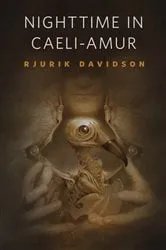 Book cover of Nighttime in Caeli-Amur by Rjurik Davidson