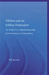 Book cover of Nihilism and the Sublime Postmodern by William Slocombe