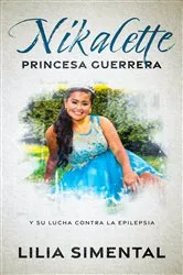 Book cover of NIKALETTE PRINCESA GUERRERA by Lilia Simental