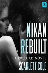 Book cover of Nikan Rebuilt by Scarlett Cole