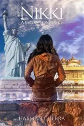 Book cover of Nikki: A Journey of Resilience : by Harman Cherra