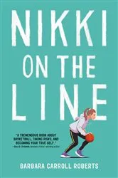 Book cover of Nikki on the Line by Barbara Carroll Roberts