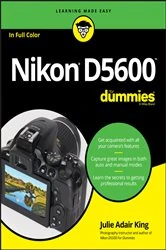 Book cover of Nikon D5600 For Dummies by Julie Adair King