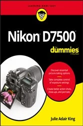 Book cover of Nikon D7500 For Dummies by Julie Adair King
