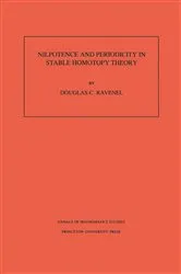 Book cover of Nilpotence and Periodicity in Stable Homotopy Theory by Douglas C. Ravenel