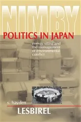 Book cover of NIMBY Politics in Japan by S. Hayden Lesbirel