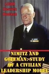 Book cover of Nimitz And Goleman: Study Of A Civilian Leadership Model by Unknown