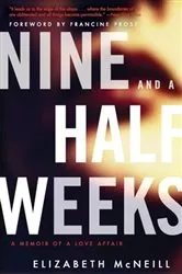 Book cover of Nine and a Half Weeks by Elizabeth McNeill