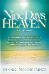 Book cover of Nine Days in Heaven, A True Story by Dennis Prince