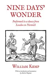 Book cover of Nine Days' Wonder by William Kemp