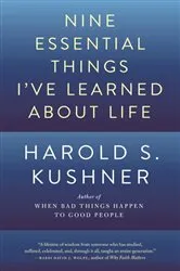 Book cover of Nine Essential Things I've Learned About Life by Harold S. Kushner