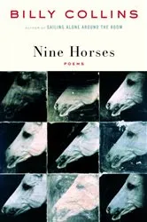 Book cover of Nine Horses by Billy Collins