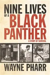 Book cover of Nine Lives of a Black Panther by Wayne Pharr