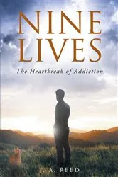 Book cover of Nine Lives: The Heartbreak of Addiction by Unknown