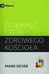 Book cover of Nine Marks of a Healthy Church / Dziewiec Cech Zdrowego Kosciola by Unknown