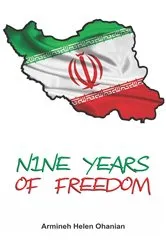Book cover of Nine Years To Freedom by Armineh Helen Ohanian
