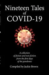 Book cover of Nineteen Tales of Covid-19 by Jackie Brown