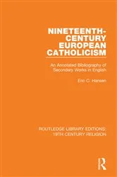 Book cover of Nineteenth-Century European Catholicism by Eric C. Hansen
