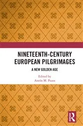 Book cover of Nineteenth-Century European Pilgrimages by Antón M. Pazos