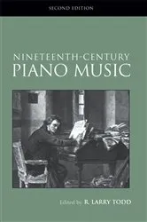 Book cover of Nineteenth-Century Piano Music (2nd ed.) by R. Larry Todd