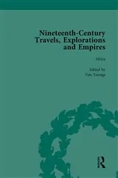 Book cover of Nineteenth-Century Travels, Explorations and Empires, Part II vol 7 by Peter J Kitson