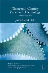 Book cover of Nineteenth-Century Verse and Technology by Jason David Hall