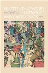 Book cover of Nineteenth-century women illustrators and cartoonists by Joanna Devereux