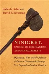 Book cover of Ninigret, Sachem of the Niantics and Narragansetts by Julie A. Fisher