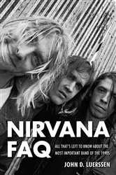 Book cover of Nirvana FAQ by John D. Luerssen