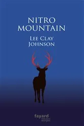 Book cover of Nitro Mountain by Lee Clay Johnson