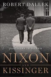 Book cover of Nixon and Kissinger by Robert Dallek