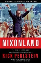 Book cover of Nixonland by Rick Perlstein