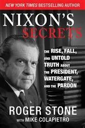 Book cover of Nixon's Secrets by Roger Stone
