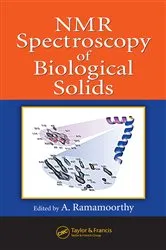Book cover of NMR Spectroscopy of Biological Solids by A. Ramamoorthy