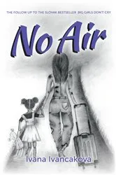 Book cover of No Air by Ivana Ivancakova