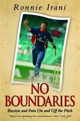 Book cover of No Boundaries - Passion and Pain On and Off the Pitch by Ronnie Irani