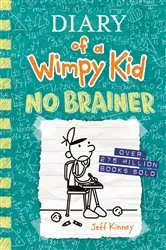 Book cover of No Brainer (Diary of a Wimpy Kid #18) by Jeff Kinney