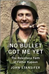 Book cover of No Bullet Got Me Yet by John Stansifer