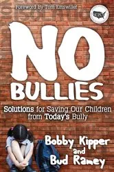 Book cover of No Bullies by Bobby Kipper