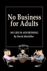Book cover of No Business for Adults by Unknown