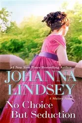Book cover of No Choice But Seduction by Johanna Lindsey