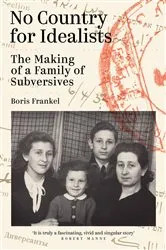 Book cover of NO COUNTRY FOR IDEALISTS by Boris Frankel